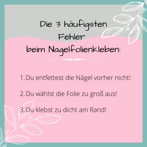 Die 3 häufigsten Fehler beim Nagelfolienkleben1
