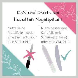 Do's und Don'ts bei kaputten Nagelspitzen